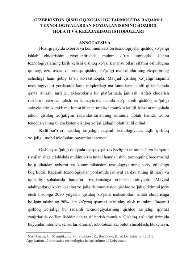 O’ZBEKISTON QISHLOQ XO’JALIGI TARMOG’IDA RAQAMLI TEXNOLOGIYALARDAN FOYDALANISHNING HOZIRGI HOLATI VA KELAJAKDAGI ISTIQBOLLARI