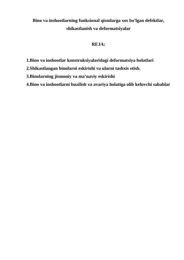 Bino va inshootlarning funksional qismlarga xos bo'lgan defektlar, shikastlanish va deformatsiyalar