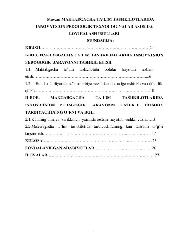 MAKTABGACHA TA’LIM TASHKILOTLARIDA INNOVATSION PEDOGOGIK TEXNOLOGIYALAR ASOSIDA LOYIHALASH USULLARI