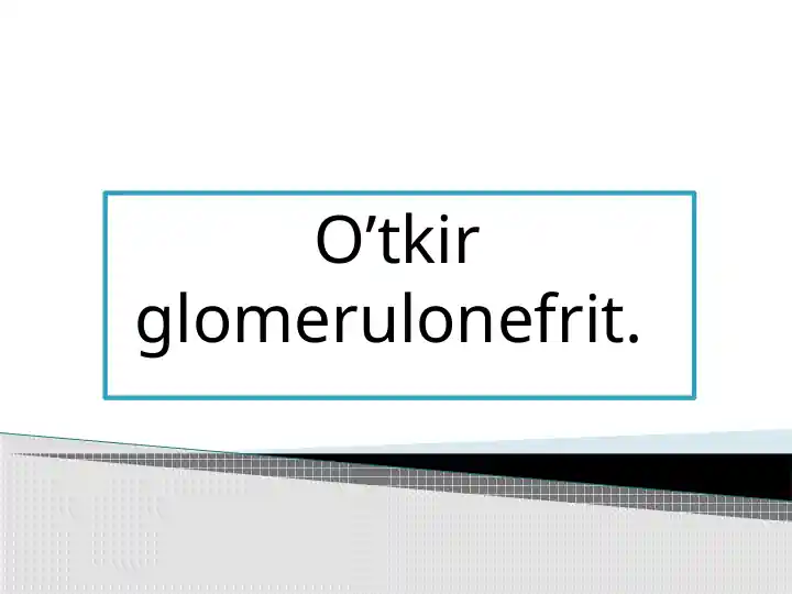 O’tkir glomerulonefrit