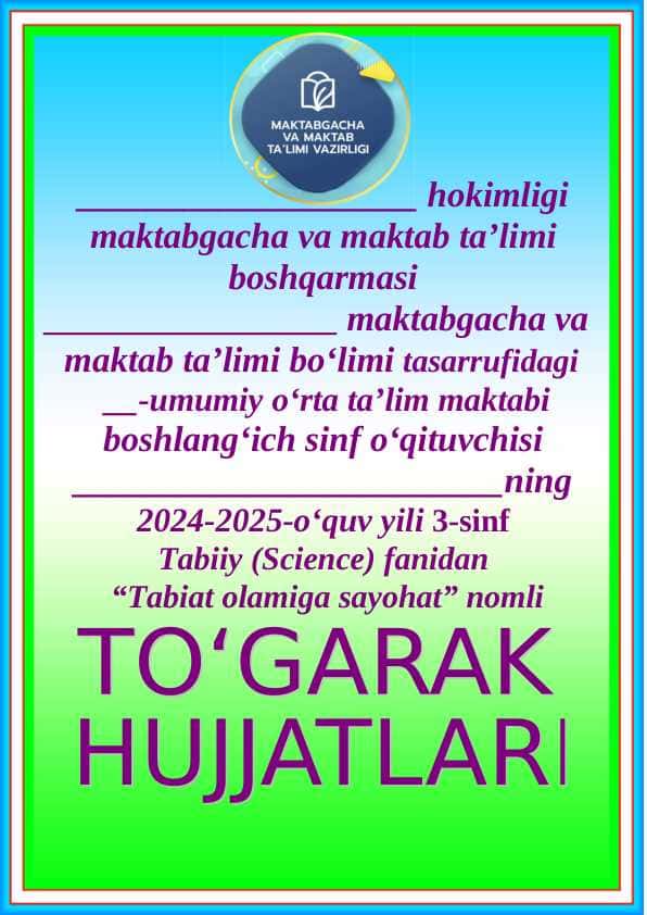 Tabiat olamiga sayohat - togarak hujjatlari