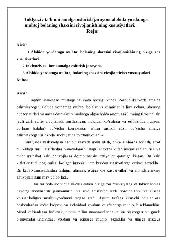 Inklyuziv ta'limni amalga oshirish jarayoni alohida yordamga muhtoj bolaning shaxsini rivojlanishining xususiyatlari.