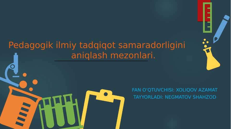 Pedagogik ilmiy tadqiqot samaradorligini aniqlash mezonlari