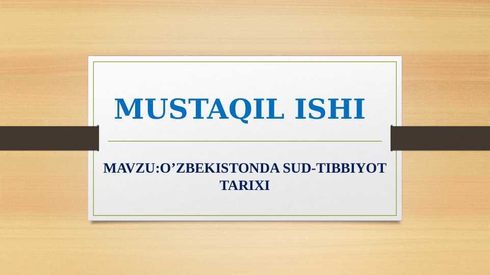 O’zbekistonda sud-tibbiyot tarixi