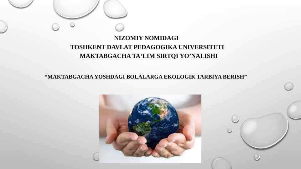 Maktabgacha yoshdagi bolalarga ekologik tarbiya berish