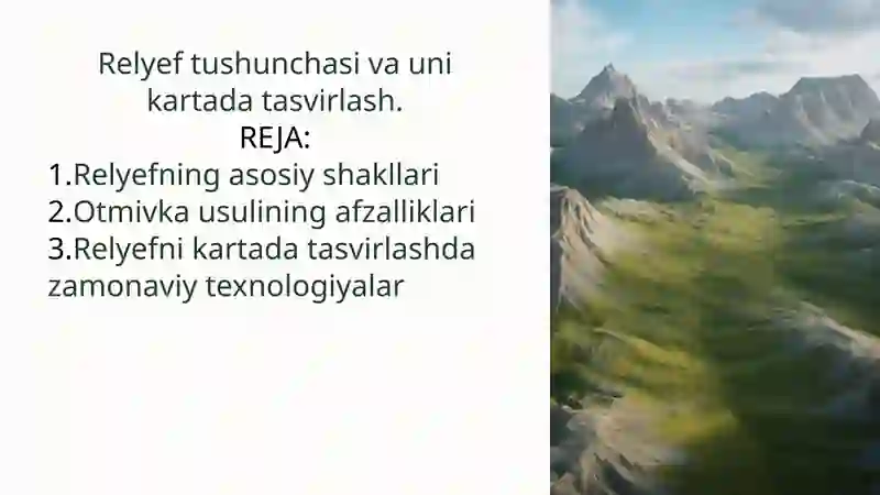 Relyef tushunchasi va uni kartada tasvirlash