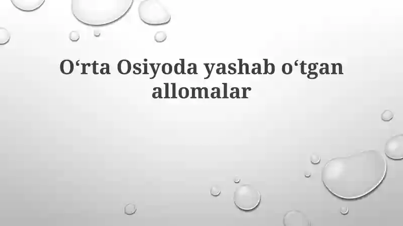 Markaziy Osiyo Oʻrta Osiyodaya shabоʻtgan allomalar