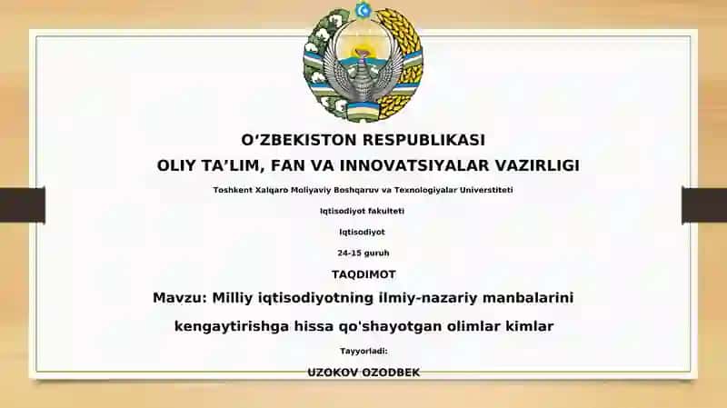 Milliy iqtisodiyotning ilmiy-nazariy manbalarini kengaytirishga hissa qo'shayotgan olimlar kimlar Tayyorladi