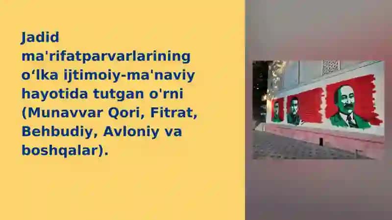 Jadid ma'rifatparvarlarining oʻlka ijtimoiy-ma'naviy hayotida tutgan o'rni ( Munavvar Qori, Fitrat, Behbudiy, Avloniy va boshqalar )