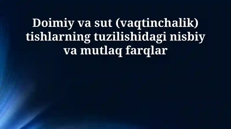 Sut va doimiy tishlar