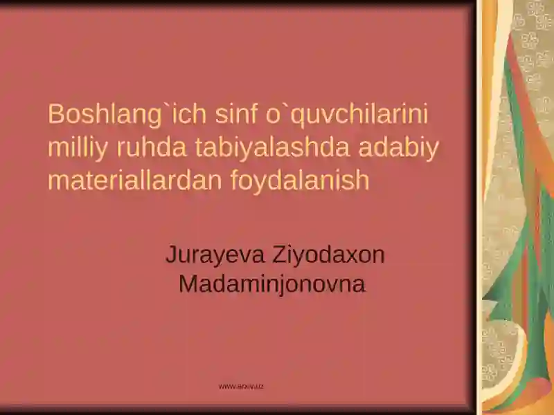 Boshlang`ich sinf "O`qish" darslaridagi adabiy asarlar