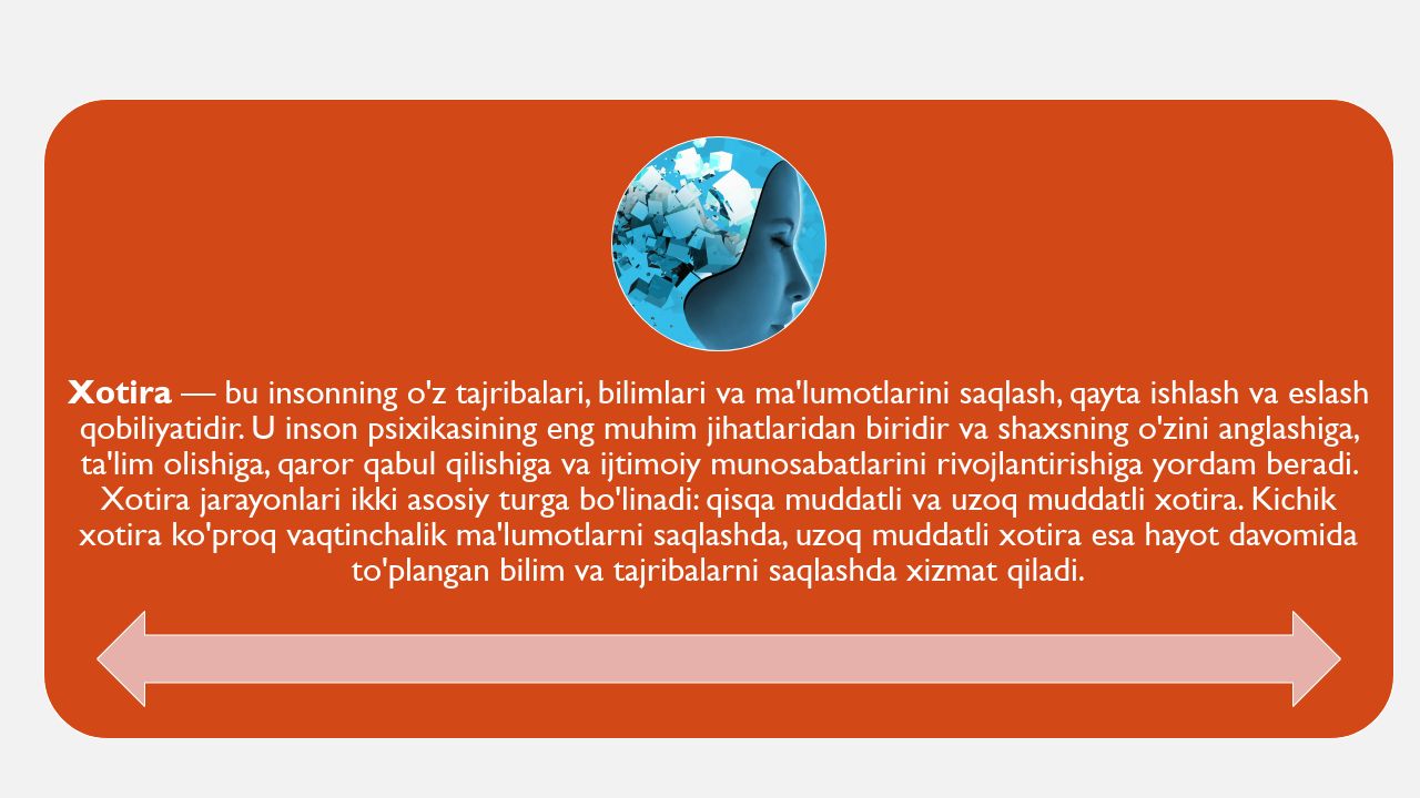 Xotira haqida tushuncha va uning nerv-fiziologik asosi