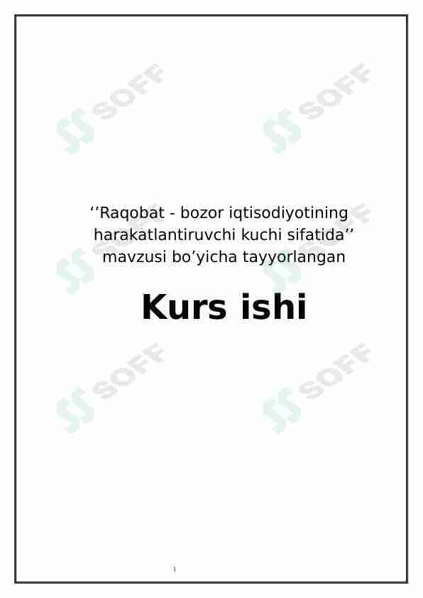 Raqobat - bozor iqtisodiyotining harakatlantiruvchi kuchi sifatida