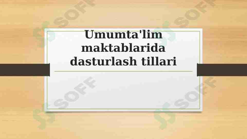Umumta'lim maktablarida dasturlash tillari 2