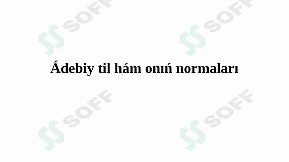Adabiy til ham uning normalari