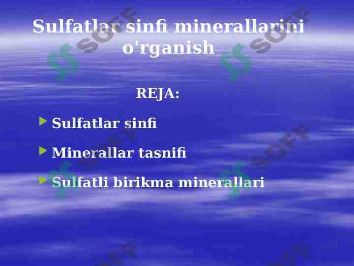 Sulfatlar sinfi minerallarini o'rganish