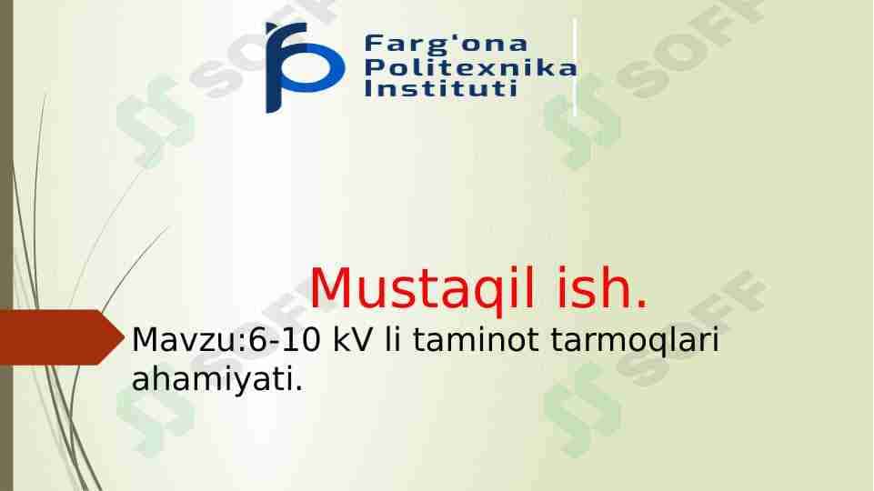 6-10 kV li taminot tarmoqlari ahamiyati.