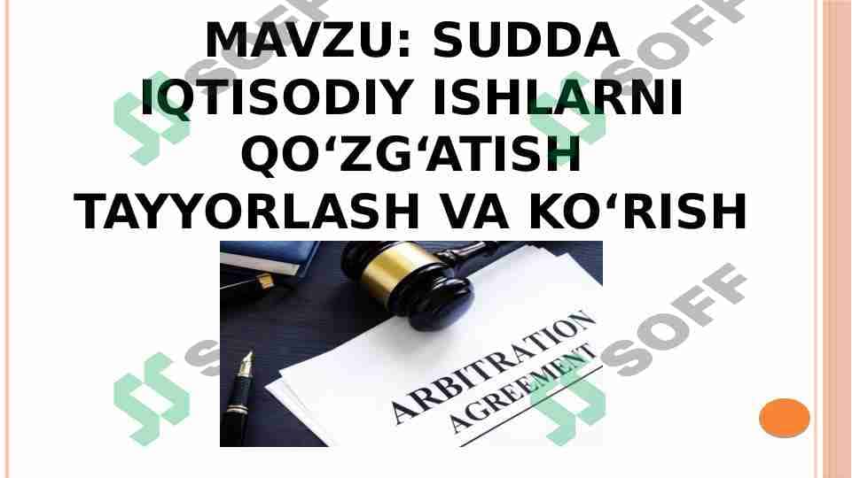 sudda iqtisodiy ishlarni qo'zg'atish tayyorlash va ko'rish