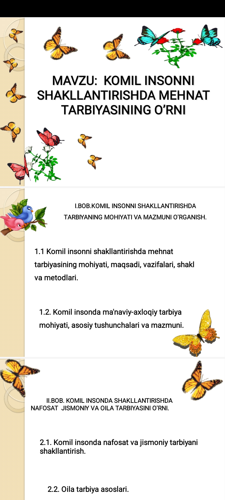 MAVZU: KOMIL INSONNI SHAKLLANTIRISHDA MEHNAT TARBIYASINING O’RNI