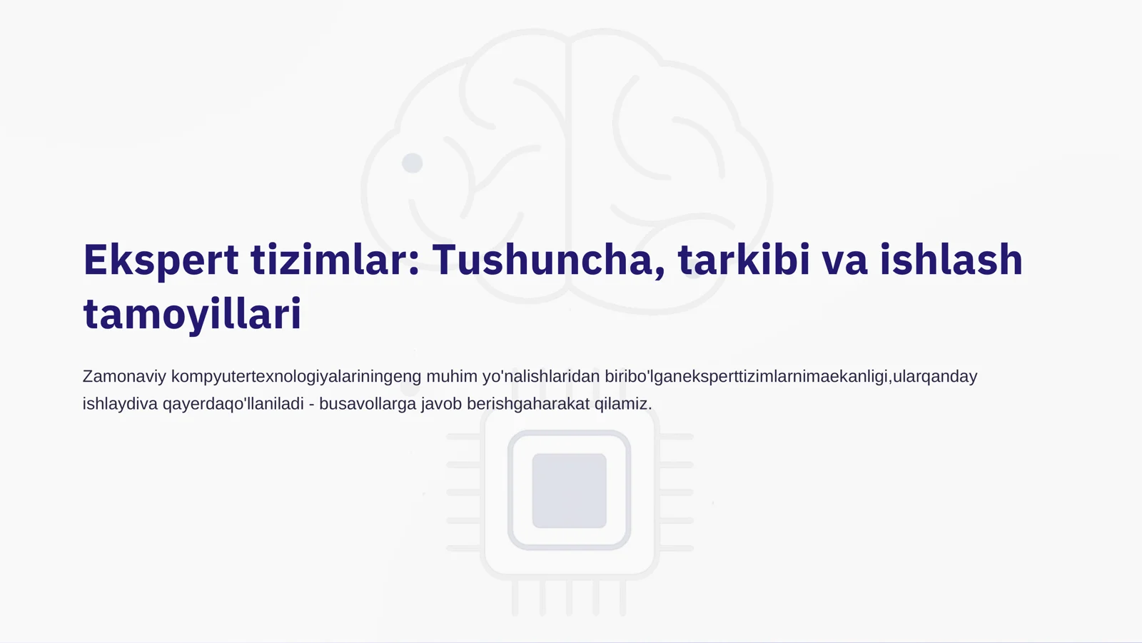 Ekspert tizimlar: Tushuncha, tarkibi va ishlash tamoyillari