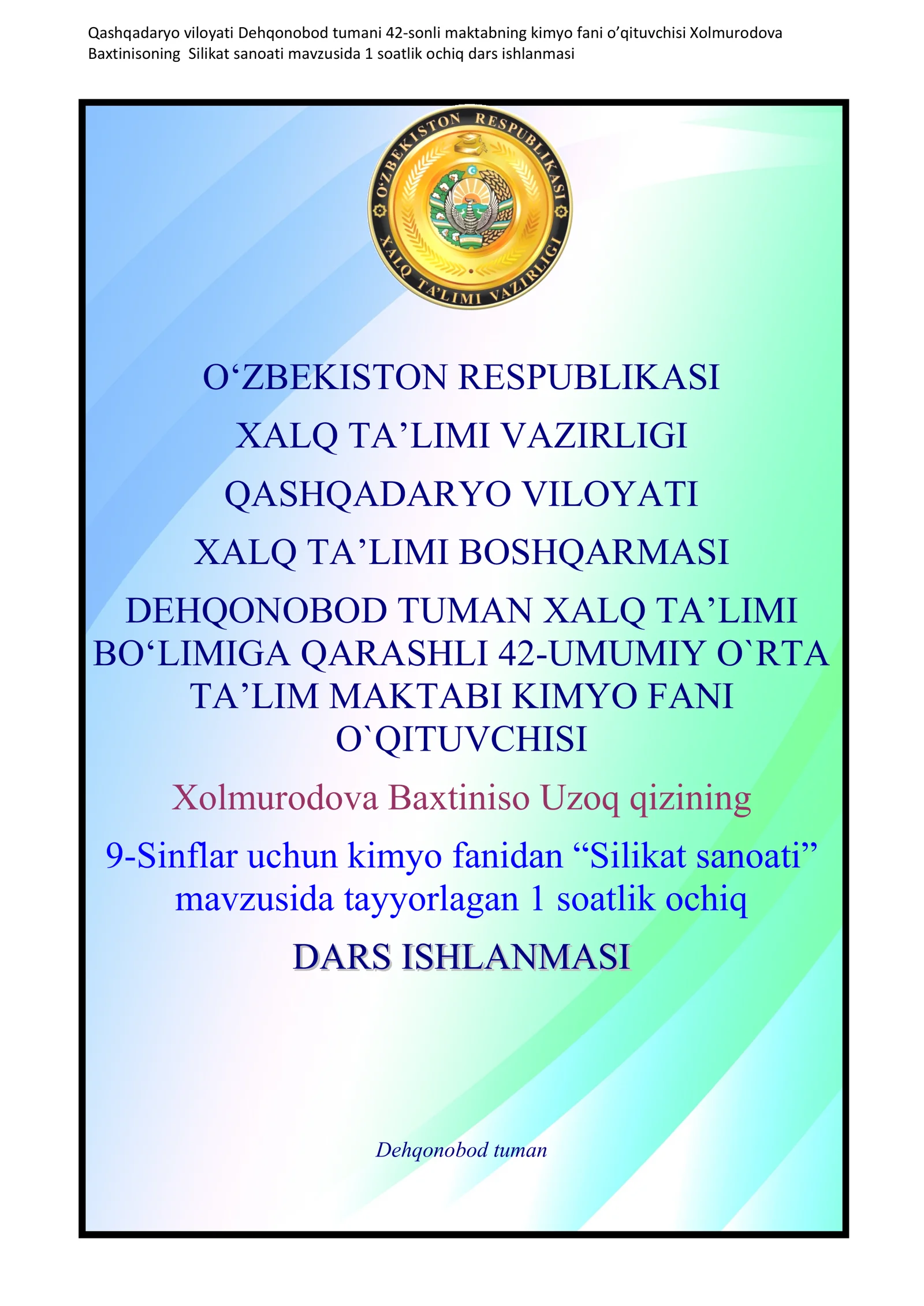 9-sinf Kimyo fanidan Silikat sanoati mavzusida bir soatlik ochiq dars ishlanmasi