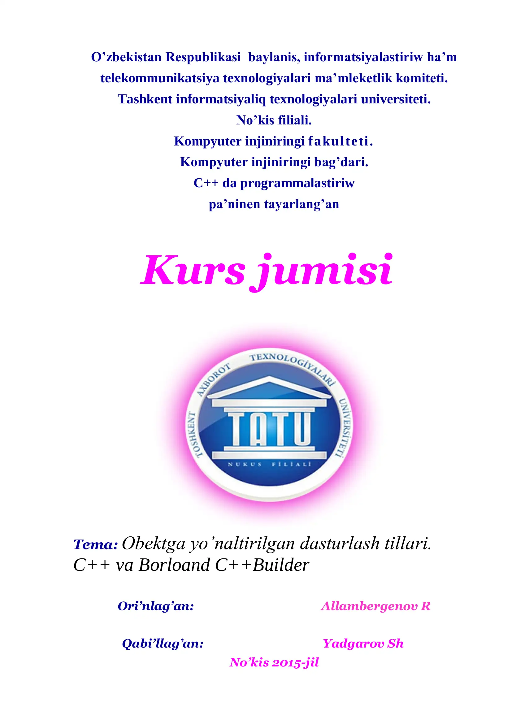 Obektga yo’naltirilgan dasturlash tillari. C++ va Borloand C++Builder