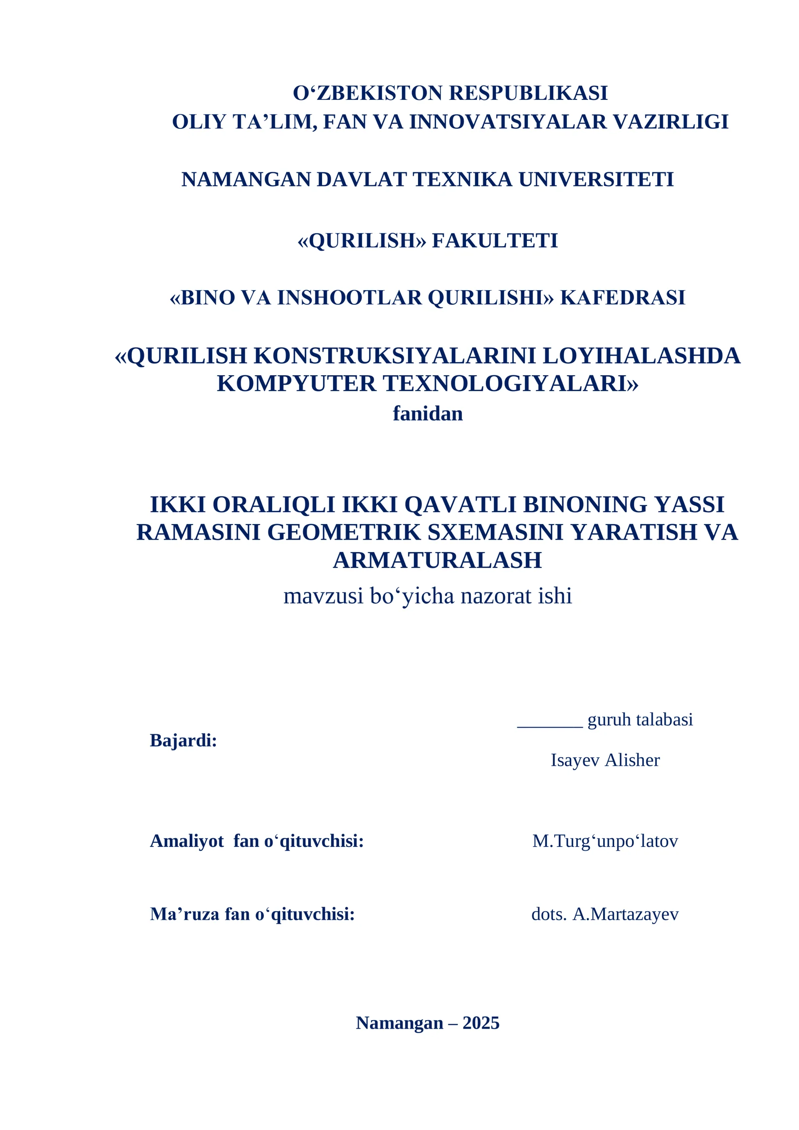 IKKI ORALIQLI IKKI QAVATLI BINONING YASSI RAMASINI GEOMETRIK SXEMASINI YARATISH VA ARMATURALASH