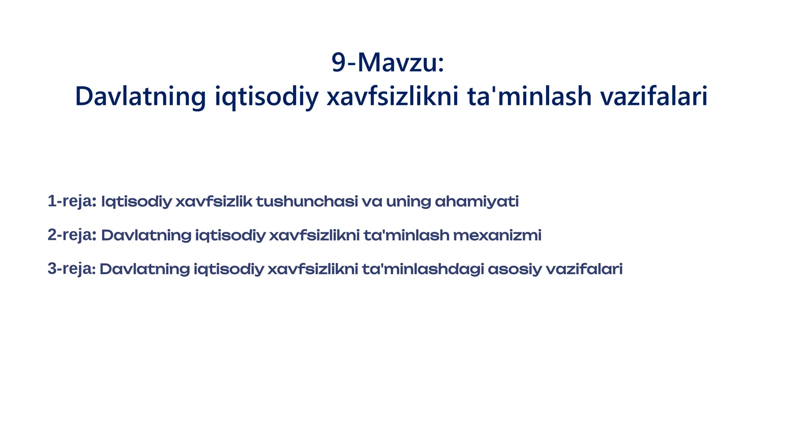 Davlatning iqtisodiy xavfsizlikni ta'minlash vazifalari