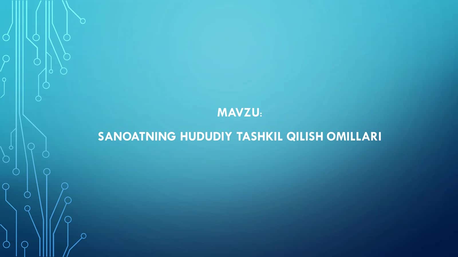 SANOATNING HUDUDIY TASHKIL QILISH OMILLARI