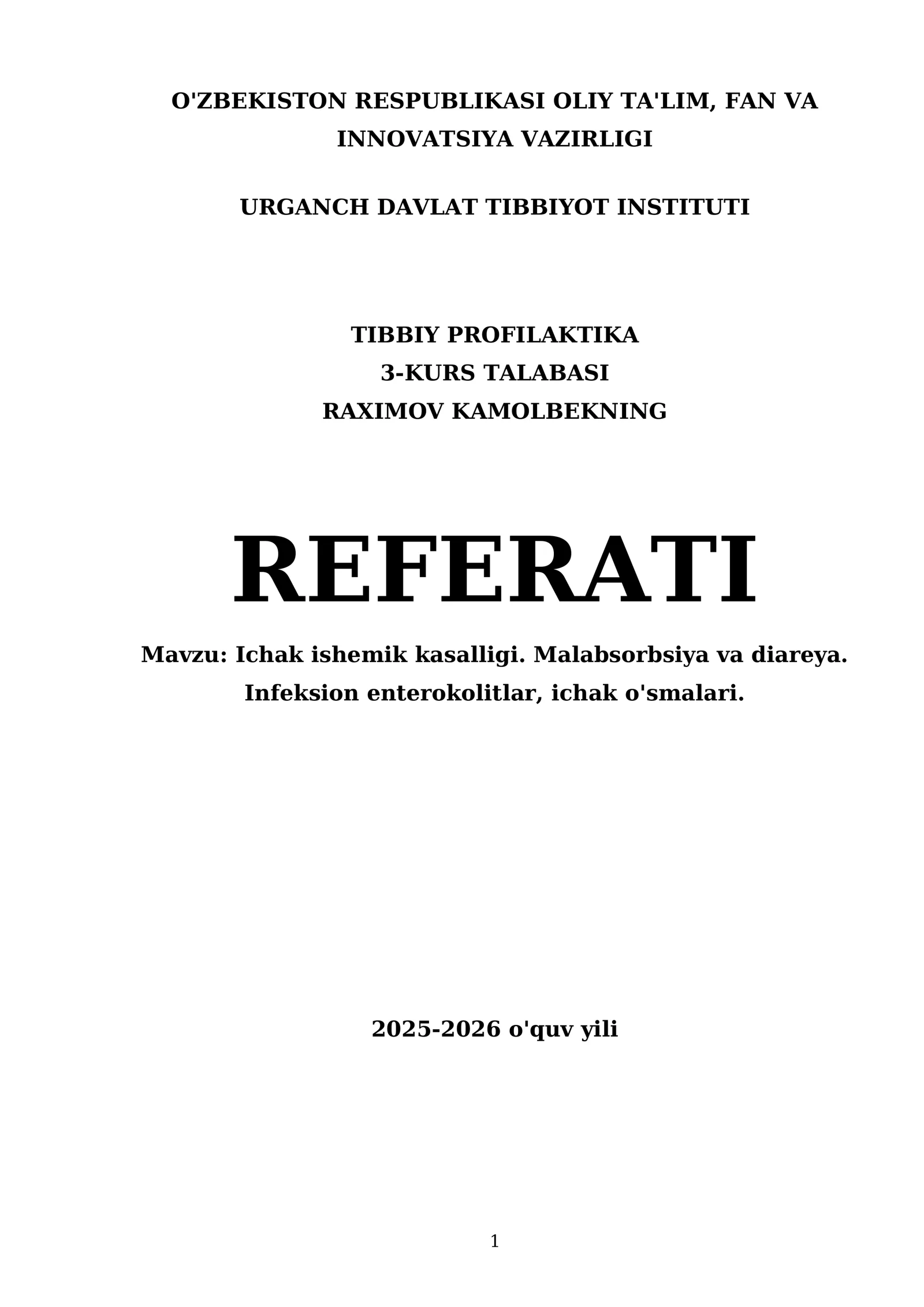 Ichak ishemik kasalligi. Malabsorbsiya va diareya. Infeksion enterokolitlar, ichak o'smalari