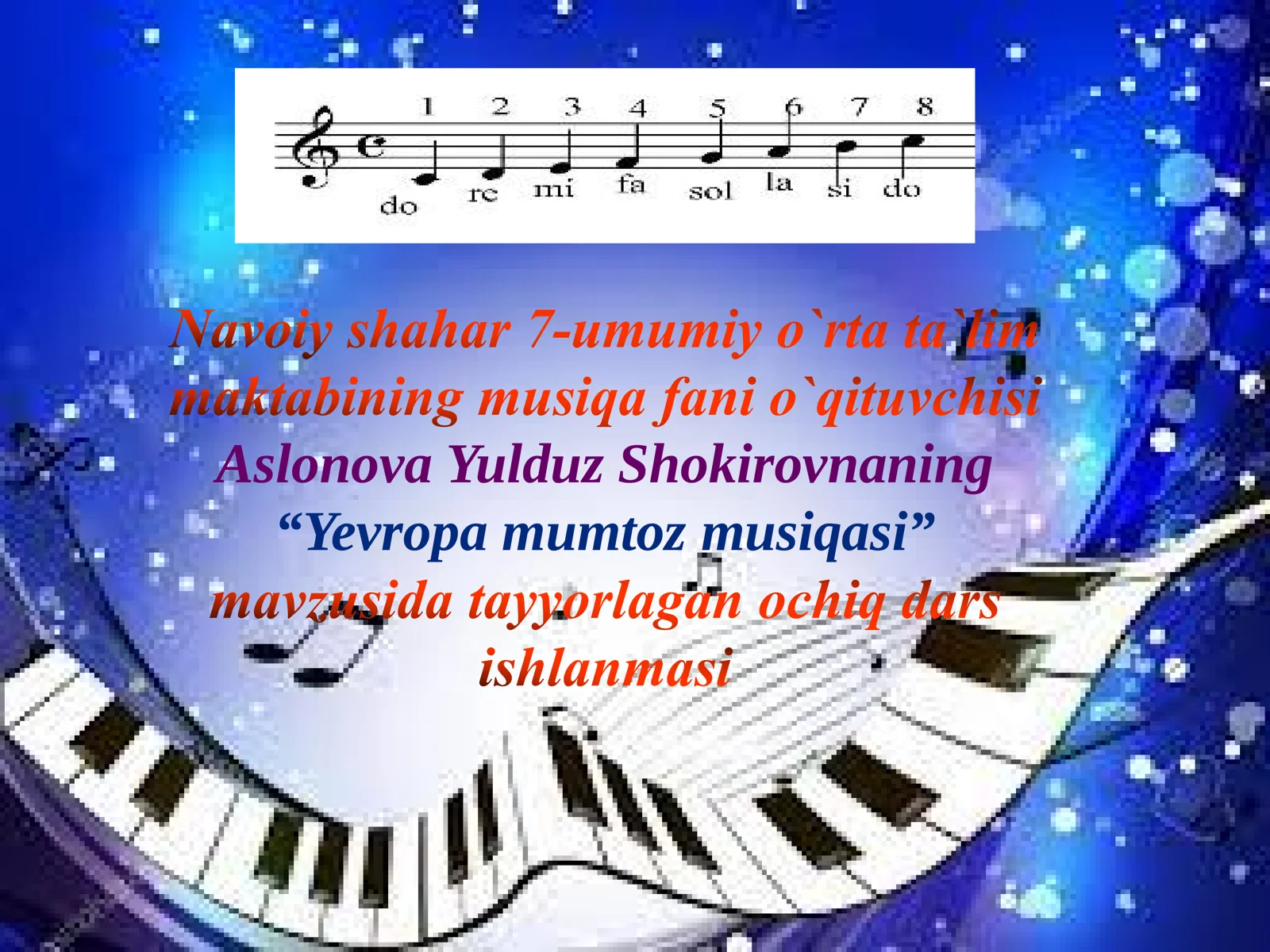 Musiqa fanidan Yevropa mumtoz musiqasi mavzuda ochiq dars ishlanma