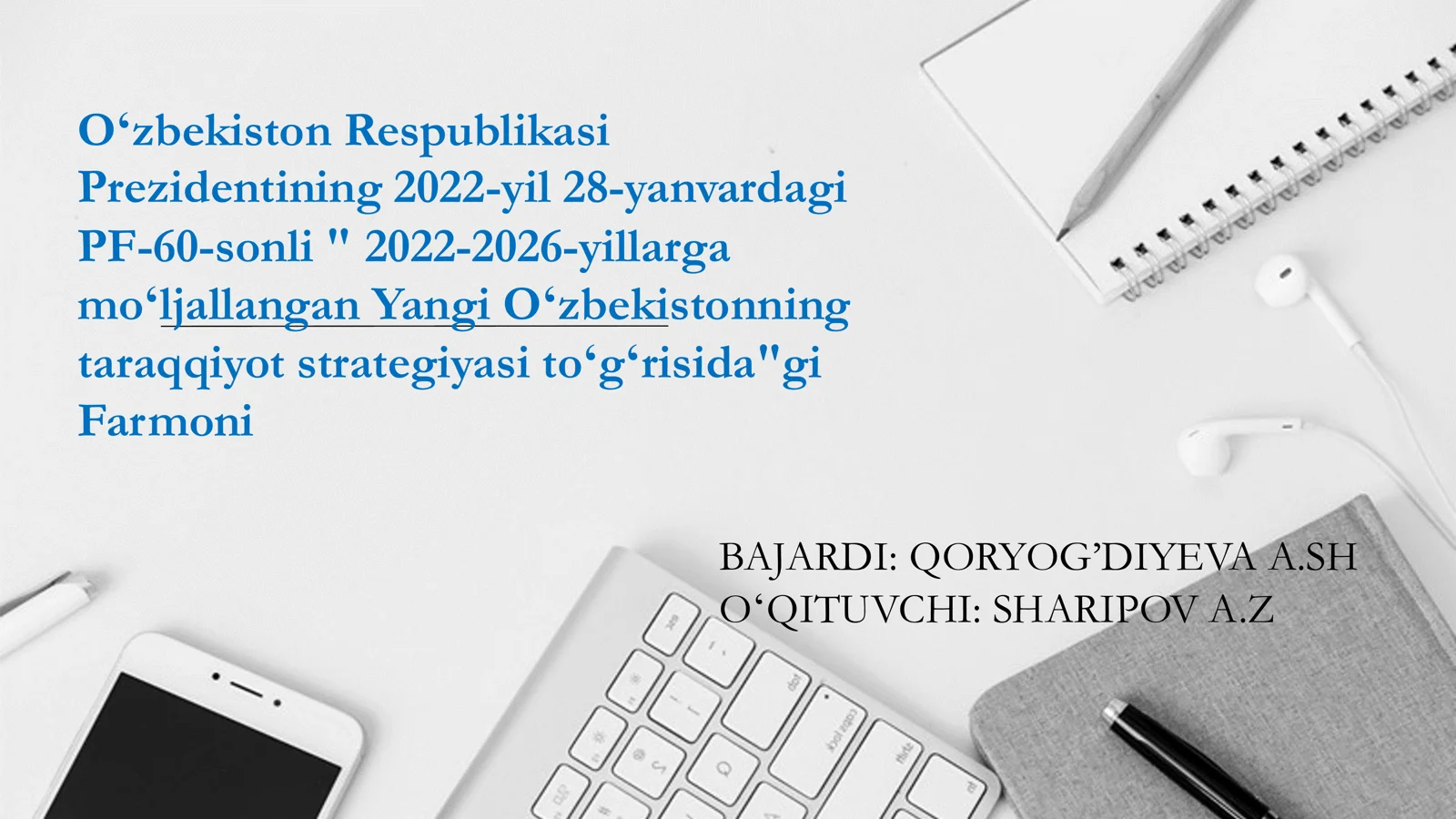 2022-2026-yillarga moʻljallangan Yangi Oʻzbekistonning taraqqiyot strategiyasi toʻgʻrisida