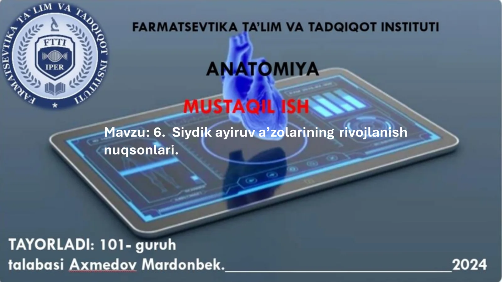 Siydik ayiruv a’zolarining rivojlanishi