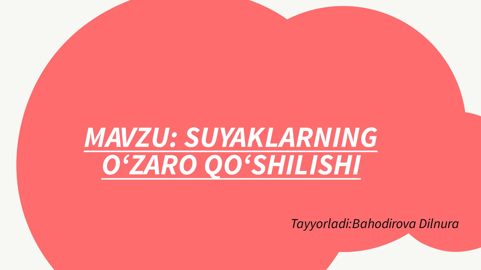 SUYAKLARNING OʻZARO QOʻSHILISHI