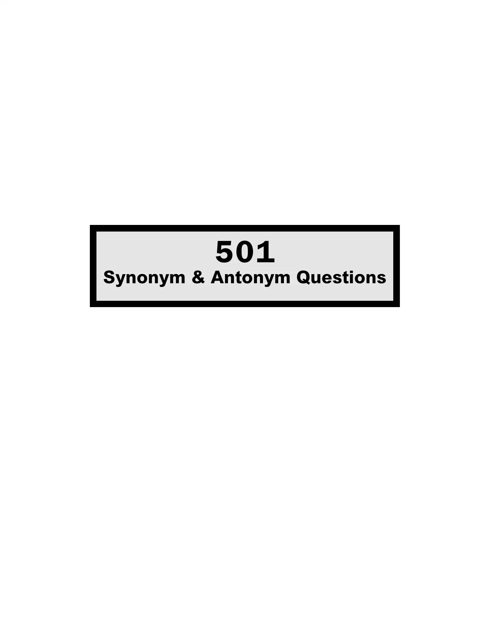 501 Synonym & Antonym Questions