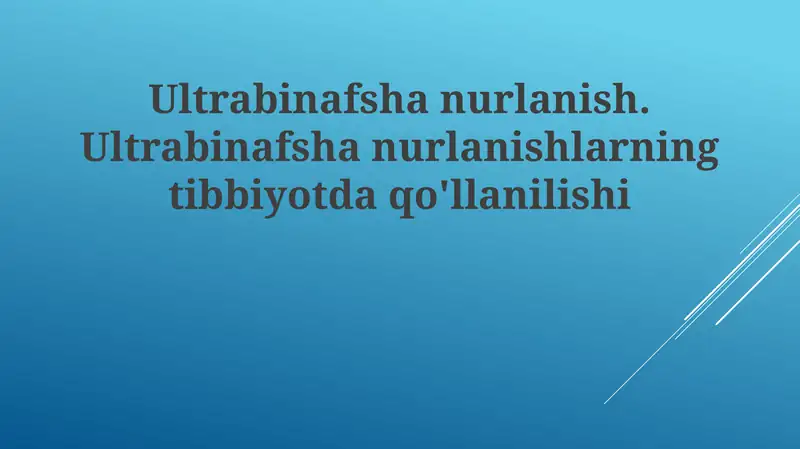 Ultrabinafshanurlanishning Tibbiyotda Qo'llanilishi