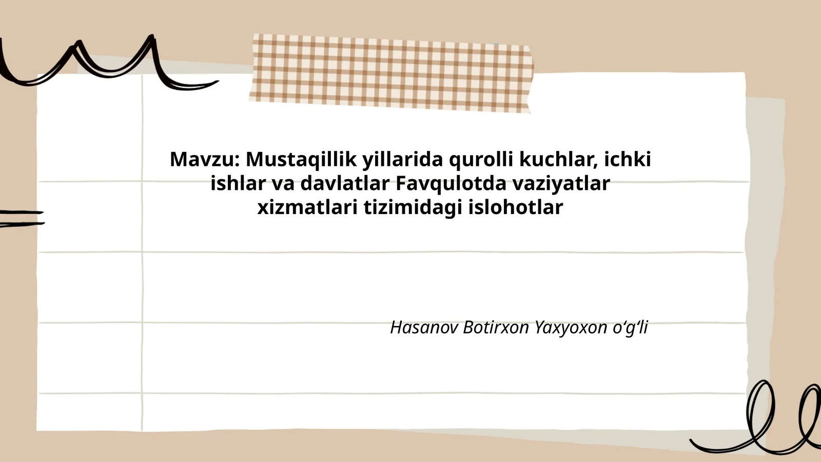 Mustaqillik yillarida qurolli kuchlar islohotlari
