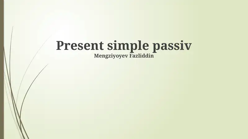 Present simple passiv