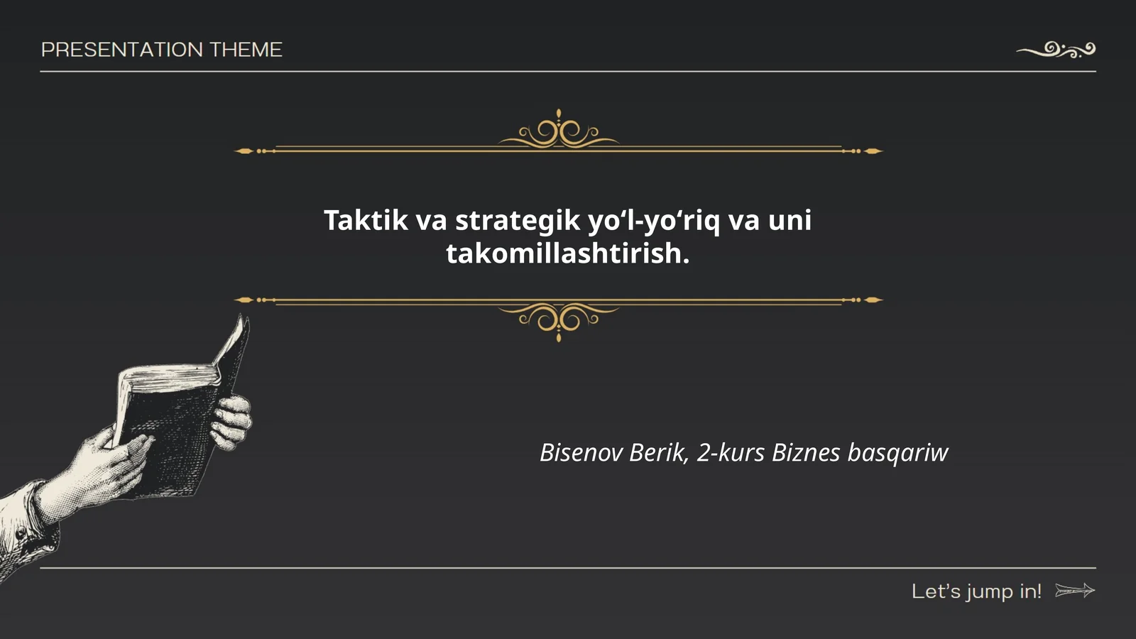 Taktik va strategik yoʻl-yoʻriq va uni takomillashtirish