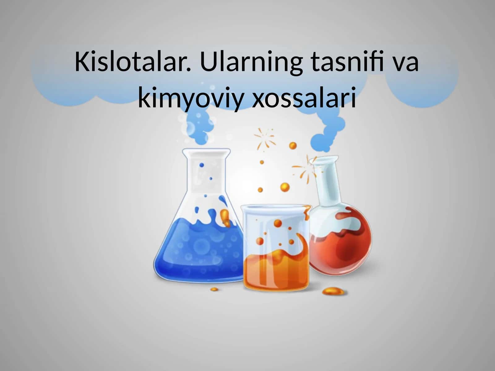 Kimyo - Kislotalar tasnifi va xossalari