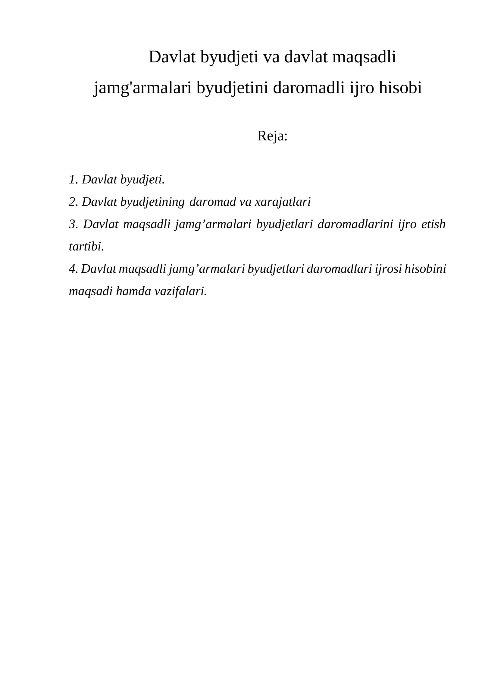 Davlat byudjeti va davlat maqsadli jamg'armalari byudjetini daromadli ijro hisobi