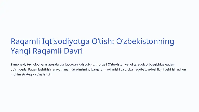 Raqamli Iqtisodiyotga Oʻtish: Oʻzbekistonning Yangi Raqamli Davri