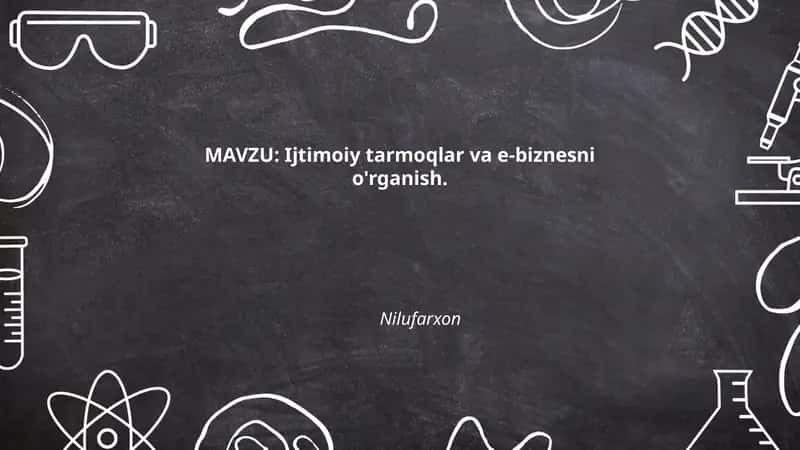 Ijtimoiy tarmoqlar va e-biznesni o'rganish
