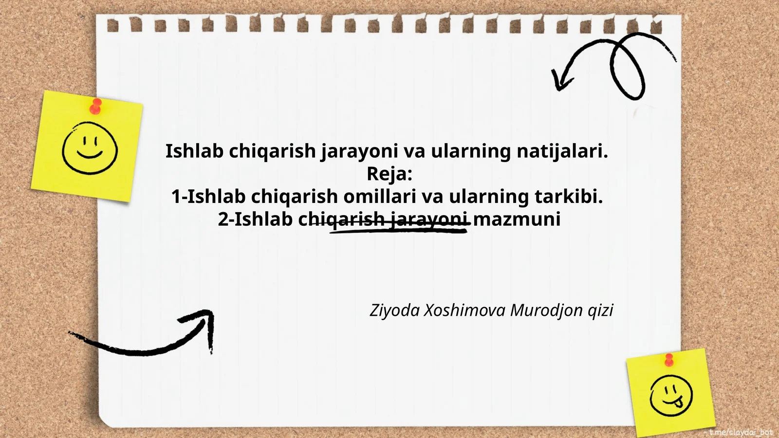 Ishlab chiqarish jarayoni va ularning natijalari