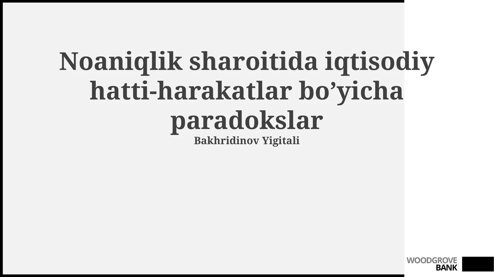 Noaniqlik sharoitida iqtisodiy hatti-harakatlar bo’yicha paradokslar