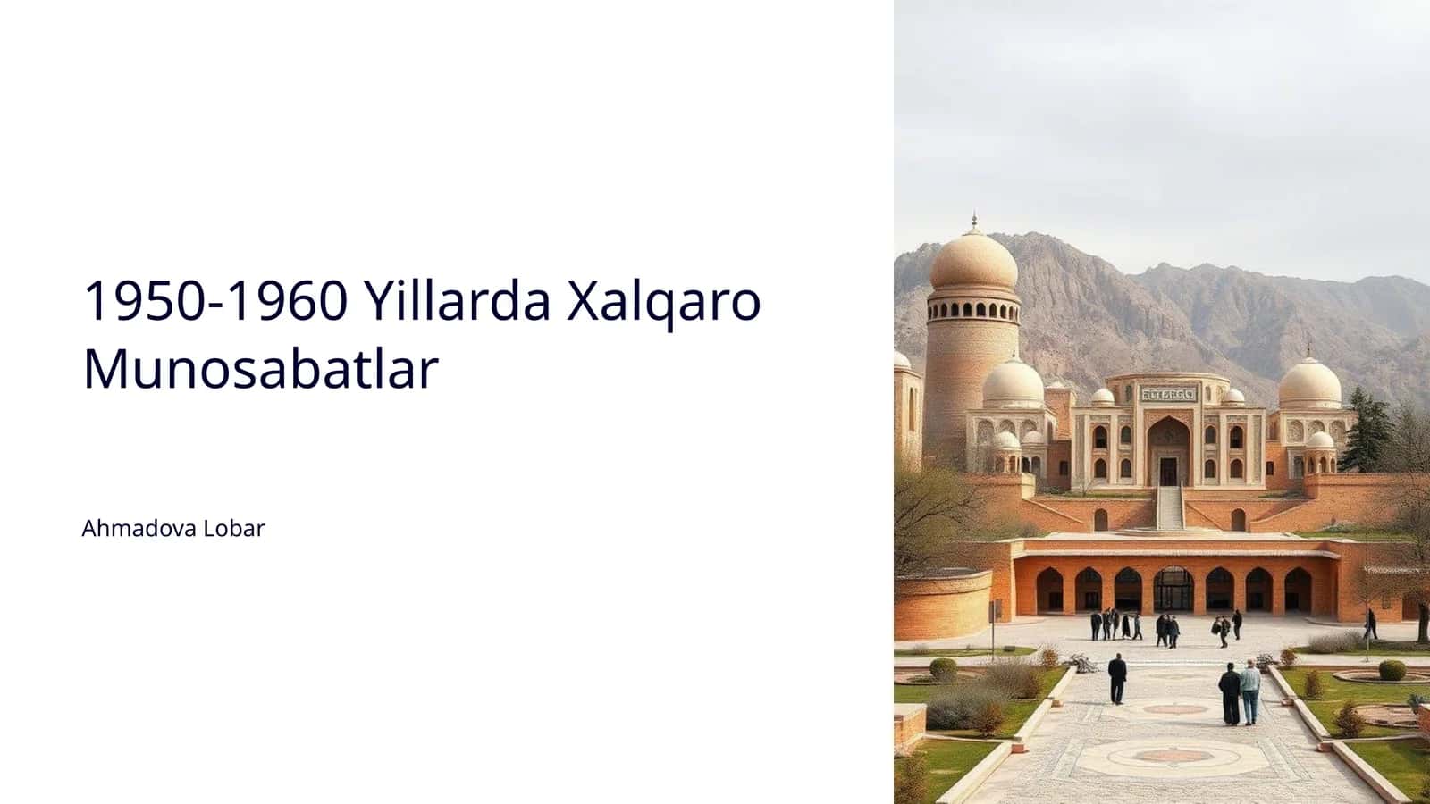 1950-1960 Yillarda Xalqaro Munosabatlar