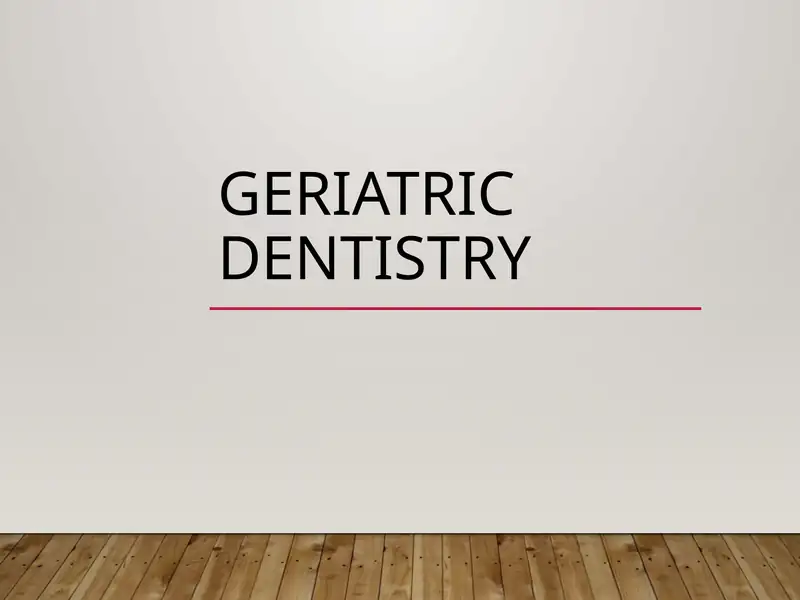 Geriatric Dentistry