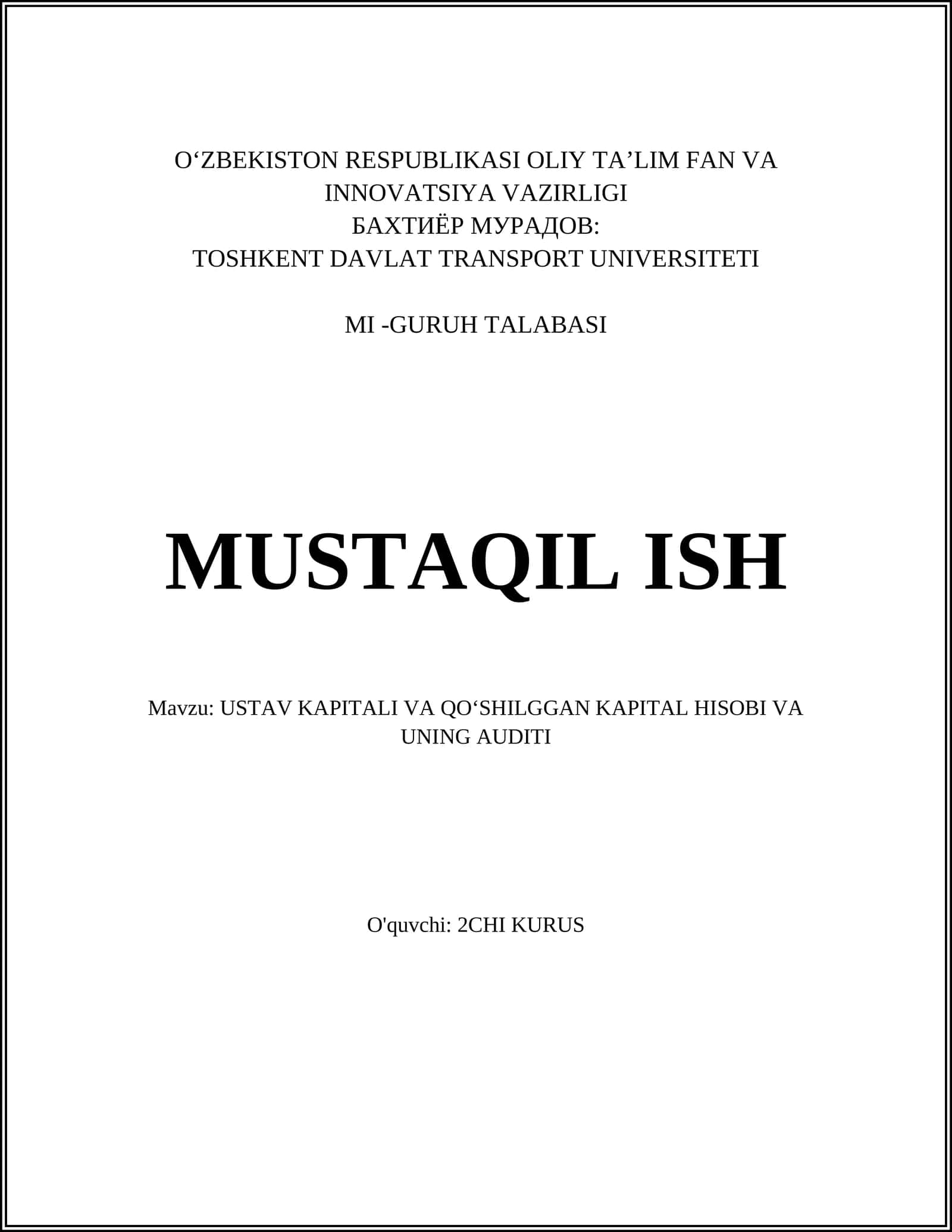 USTAV KAPITALI VA QO‘SHILGGAN KAPITAL HISOBI VA UNING AUDITI