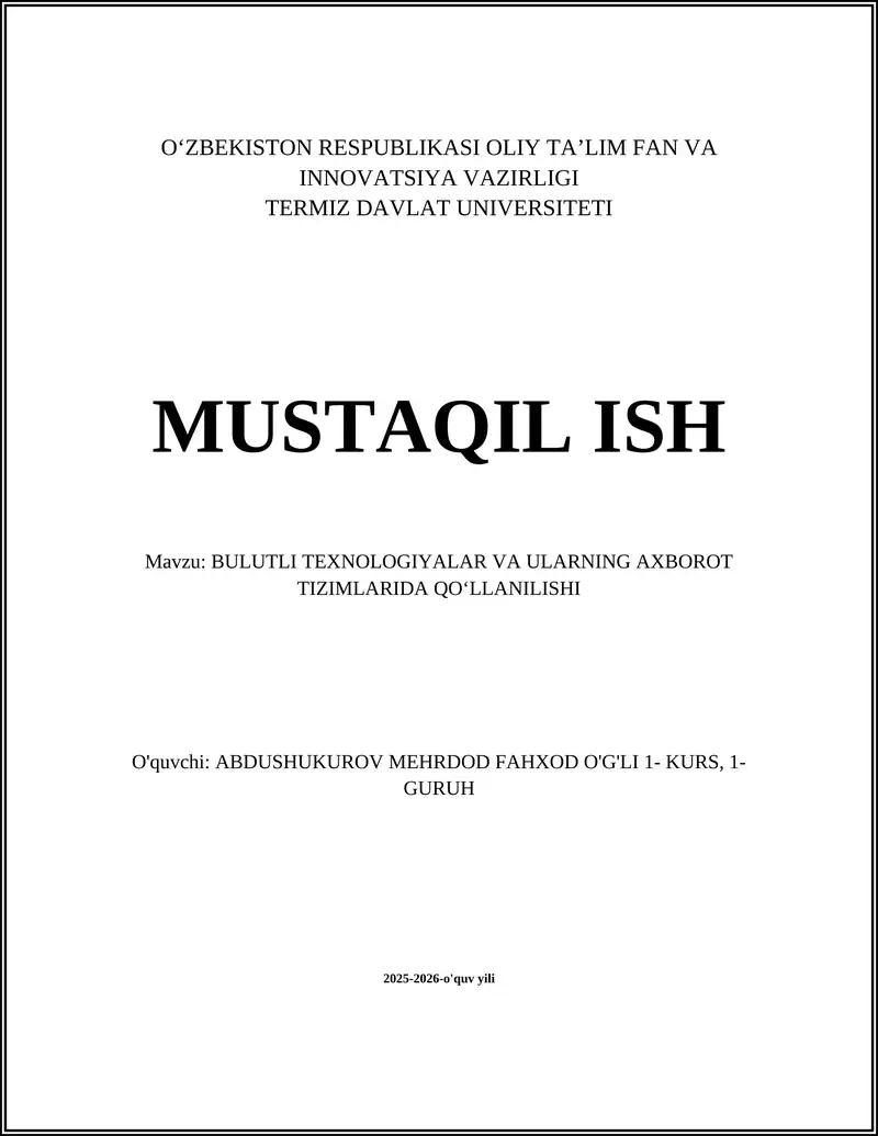 BULUTLI TEXNOLOGIYALAR VA ULARNING AXBOROT TIZIMLARIDA QO‘LLANILISHI