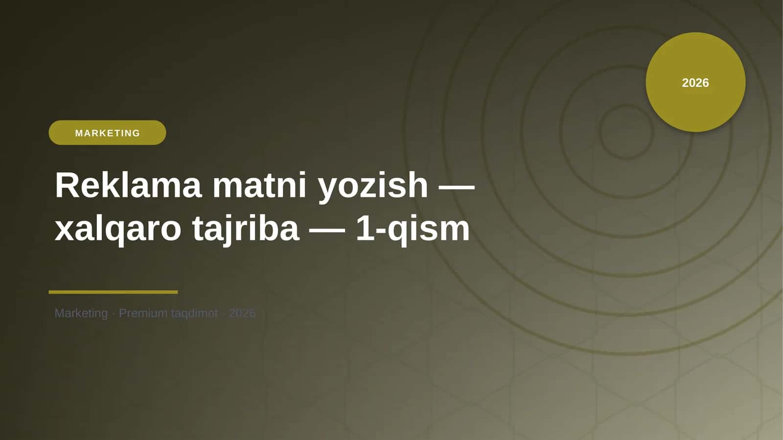 Reklama Matni Yozish - Xalqaro Tajriba - 1-qism